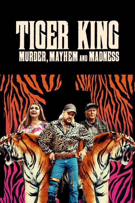 Season 1 – Tiger King: Murder, Mayhem and Madness.